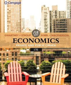 Economics: Private & Public Choice 17th Edition James D. Gwartney - eBook PDF