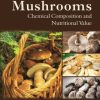 Edible mushrooms : chemical composition and nutritional value 1st Edition Kalač - eBook PDF