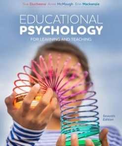 Educational Psychology for Learning and Teaching 7th Edition Sue Duchesne - eBook PDF