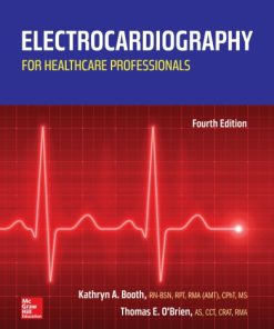 Electrocardiography for healthcare professionals 4th edition Edition Booth - eBook PDF