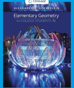 Elementary Geometry for College Students 7th Edition Daniel C. Alexander - eBook PDF