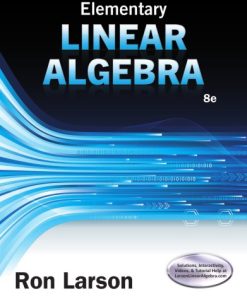 Elementary Linear Algebra 8th Edition Ron Larson - eBook PDF