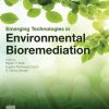 Emerging Technologies in Environmental Bioremediation 1st Edition Maulin P. Shah - eBook PDF