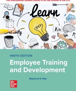 Employee Training and Development, 9e ISE 9th/ISE Edition Raymond Noe - eBook PDF