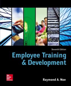 Employee Training & Development 7th Edition Edition Raymond Noe - eBook PDF