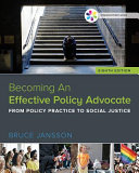 Empowerment Series: Becoming An Effective Policy Advocate 8th Edition Bruce S. Jansson - eBook PDF