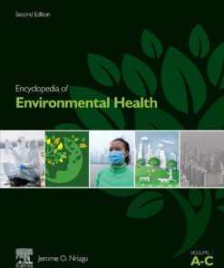 Encyclopedia of Environmental Health [6 Volume Set] 2nd Edition Jerome O. Nriagu - eBook PDF