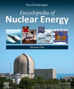 Encyclopedia of Nuclear Energy 1st Edition Ehud Greenspan (Editor) - eBook PDF