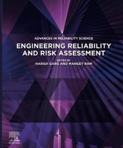 Engineering Reliability and Risk Assessment 1st Edition - eBook PDF