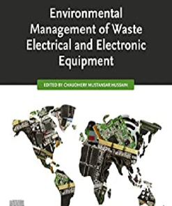 Environmental Management of Waste Electrical and Electronic Equipment 1st Edition Unknown - eBook PDF