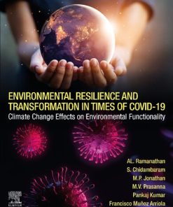 Environmental Resilience and Transformation in Times of COVID-19: Climate Change Effects on Environmental Functionality 1st edition - eBook PDF