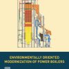 Environmentally Oriented Modernization of Power Boilers 1st Edition Marek Pronobis - eBook PDF