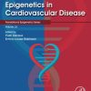Epigenetics in Cardiovascular Disease 1st edition - eBook PDF