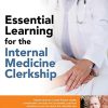 Essential Learning for the Internal Medicine Clerkship 1st Edition Conrad Fischer - eBook PDF