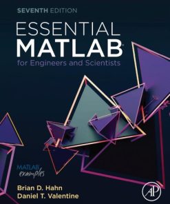 Essential MATLAB for engineers and scientists 7th Edition Hahn B.D. - eBook PDF
