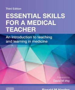 Essential Skills for a Medical Teacher 3rd Edition Ronald Harden - eBook PDF