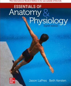 Essentials of Anatomy and Physiology 8th Edition Jason Lapres - eBook PDF