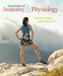 Essentials of Anatomy & Physiology, 2nd Edition Kenneth S. Saladin - eBook PDF