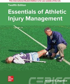 Essentials of Athletic Injury Management 12th Edition William E. Prentice - eBook PDF