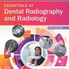 Essentials of Dental Radiography and Radiology 6th Edition Whaites Msc Bds(Hons) Fdsrcs(Edin) Fdsrcs(Eng) Frcr Ddrrcr - eBook PDF