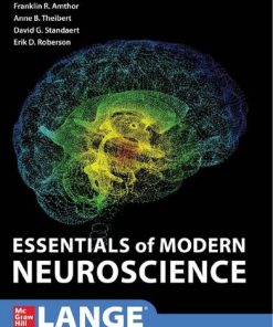 Essentials of Modern Neuroscience (LANGE) 1st Edition Erik Roberson - eBook PDF