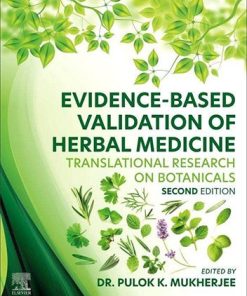 Evidence-Based Validation of Herbal Medicine: Translational Research on Botanicals, 2nd Edition Pulok K. Mukherjee - eBook PDF