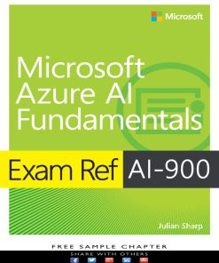 Exam Ref AI-900 Microsoft Azure AI Fundamentals 1st edition - eBook PDF