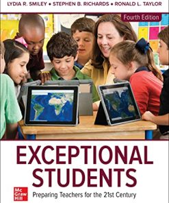 Exceptional Students: Preparing Teachers for the 21st Century 4th Edition Lydia R. Smiley - eBook PDF