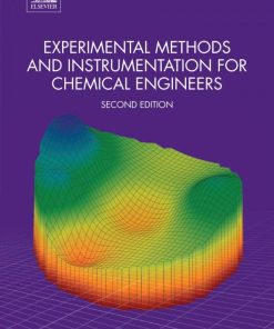Experimental methods and instrumentation for chemical engineers Second Edition Patience - eBook PDF