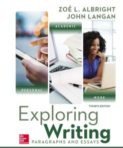 Exploring Writing: Paragraphs and Essays 4th Edition Zoé L. Albright - eBook PDF