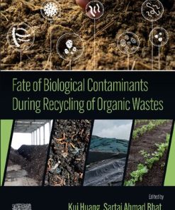 Fate of Biological Contaminants During Recycling of Organic Wastes 1st Edition- eBook PDF