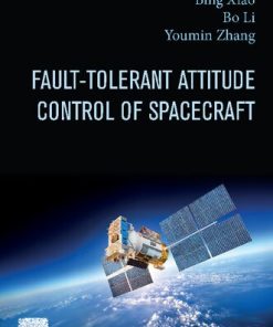 Fault-Tolerant Attitude Control of Spacecraft 1st edition - eBook PDF
