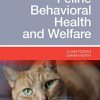 Feline Behavioral Health and Welfare. Prevention and Treatment 1st Edition Ilona Rodan Dvm  Dabvp (Feline Practice) - eBook PDF