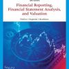 Financial Reporting, Financial Statement Analysis and Valuation, 10e 10th Edition James M. Wahlen - eBook PDF