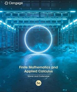 Finite Mathematics and Applied Calculus, 8e 8th Edition Stefan Waner - eBook PDF