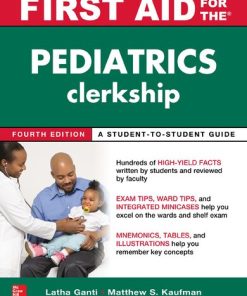 First Aid for the Pediatrics Clerkship, 4E [TRUE PDF] 4th Edition Latha Ganti - eBook PDF