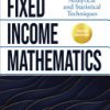 Fixed Income Mathematics: Analytical and Statistical Techniques, 5th Edition Frank J. Fabozzi - eBook PDF