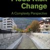 Flood Risk Change: A Complexity Perspective 1st Edition - eBook PDF