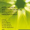 Food, Medical, and Environmental Applications of Nanomaterials 1st edition - eBook PDF