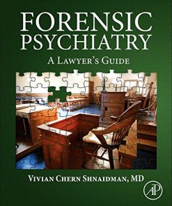 Forensic psychiatry : a lawyer's guide 1st Edition Shnaidman - eBook PDF