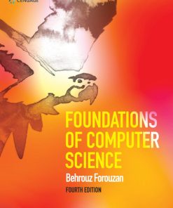 Foundations of computer science Fourth Edition Forouzan - eBook PDF