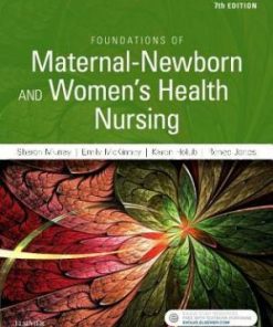 Foundations of Maternal-Newborn and Women’s Health Nursing, 7th edition 2019 First Part - eBook PDF