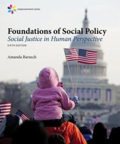 Foundations of Social Policy: Social Justice in Human Perspective - eBook PDF