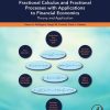Fractional Calculus and Fractional Processes with Applications to Financial Economics: Theory and Application 1st Edition Fabozzi - eBook PDF