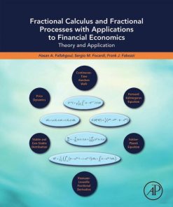 Fractional Calculus and Fractional Processes with Applications to Financial Economics: Theory and Application 1st Edition Fabozzi - eBook PDF