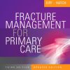 Fracture Management for Primary Care Updated Edition M. Patrice Eiff - eBook PDF