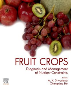 Fruit Crops: Diagnosis and Management of Nutrient Constraints 1st Edition - eBook PDF