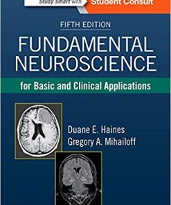 Fundamental Neuroscience for Basic and Clinical Applications 5th Edition Duane E. Haines - eBook PDF