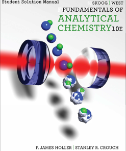 Fundamentals of Analytical Chemistry - Student Solution Manual 10th Edition Douglas A. Skoog - eBook PDF