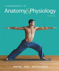 Fundamentals of Anatomy & Physiology 10th Edition Frederic H. Martini - eBook PDF